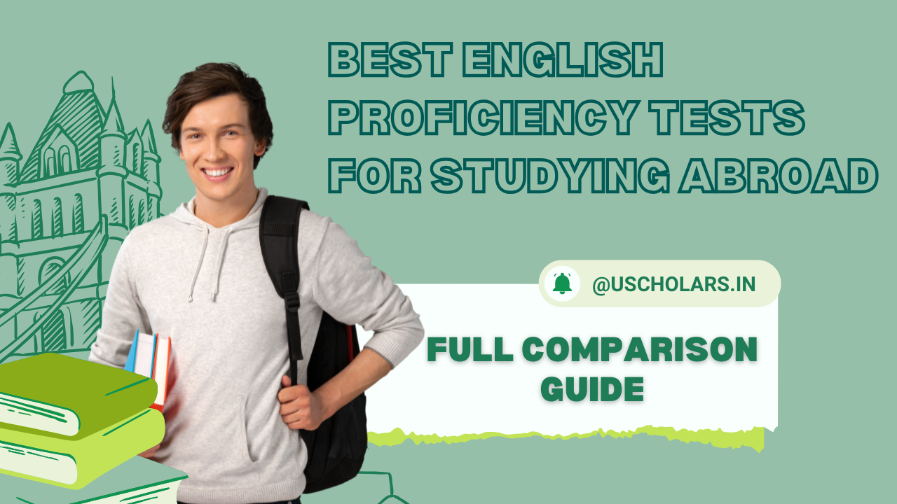 Best English Proficiency Tests for Study Abroad