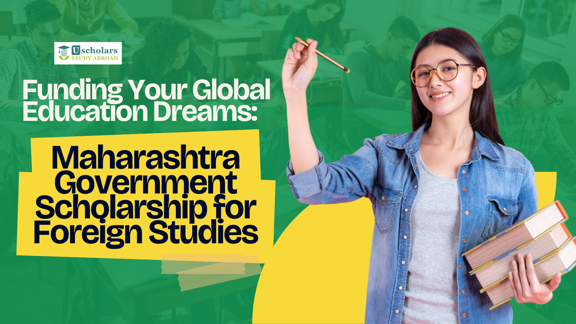 Maharashtra Government Scholarship for Foreign Studies