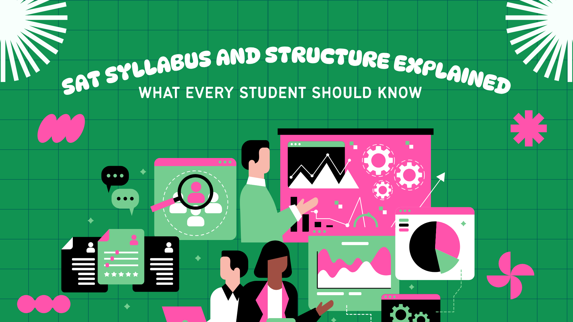 SAT Structure and Syllabus: A Complete Guide for Students