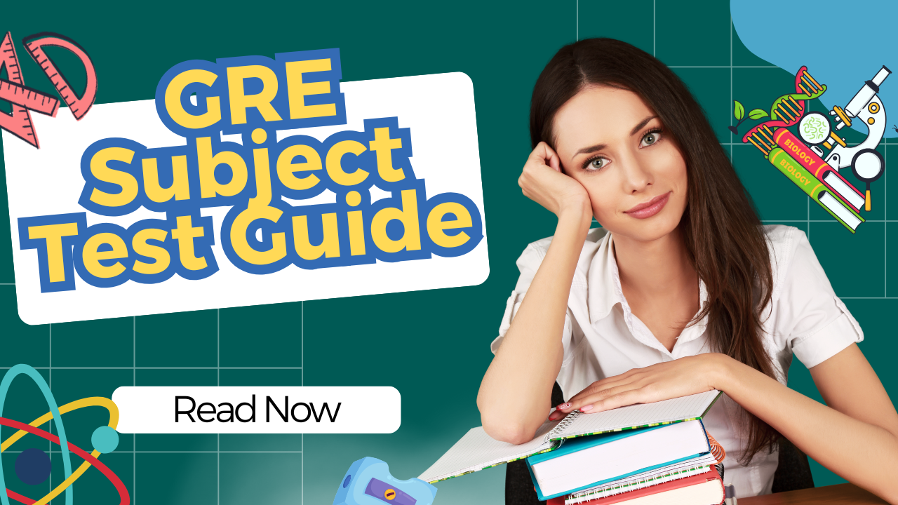 GRE Subject Tests Explained: From Registration to Results