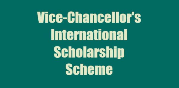 Vice-Chancellor's International Scholarship Scheme