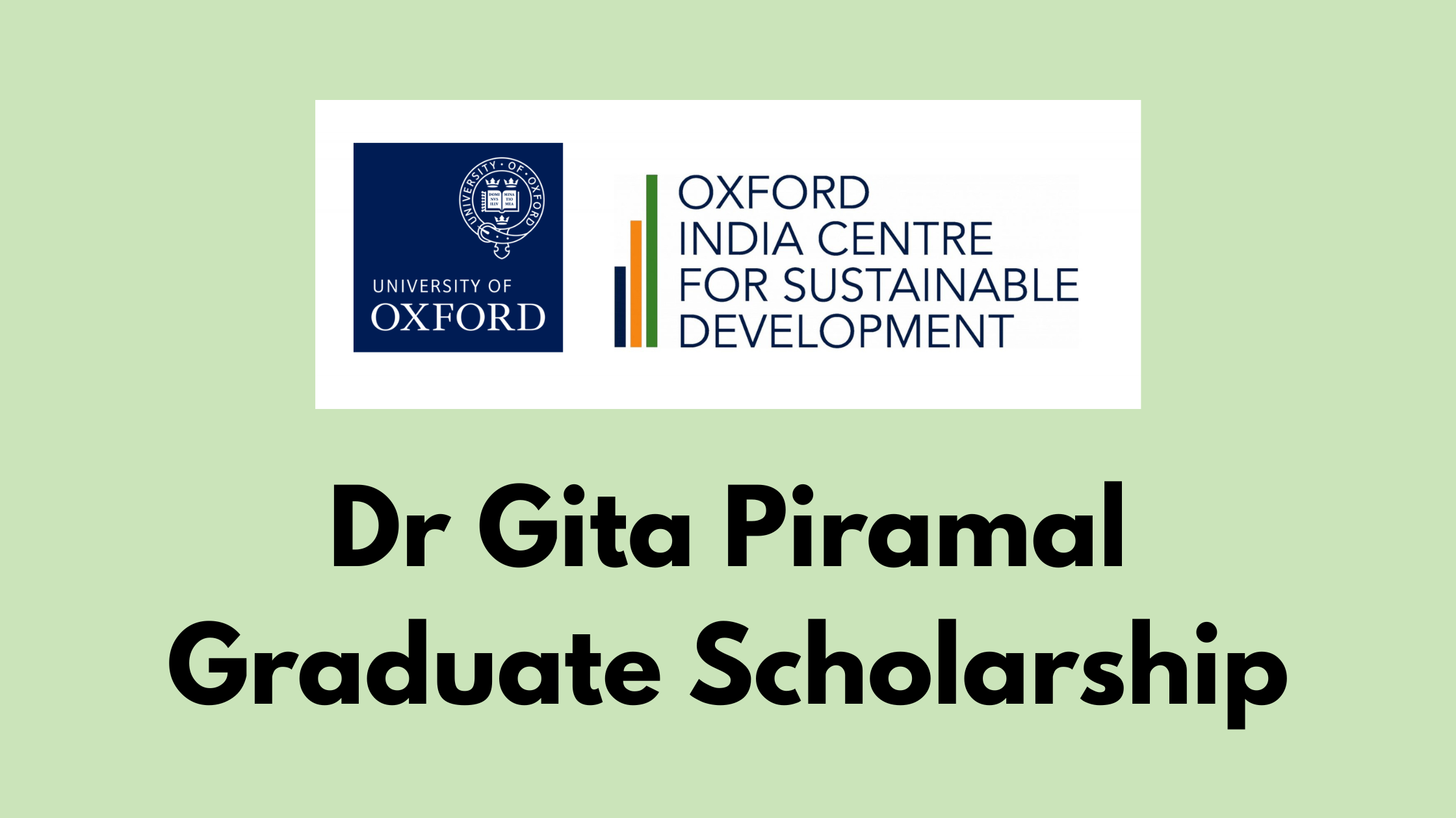 Dr Gita Piramal Graduate Scholarship