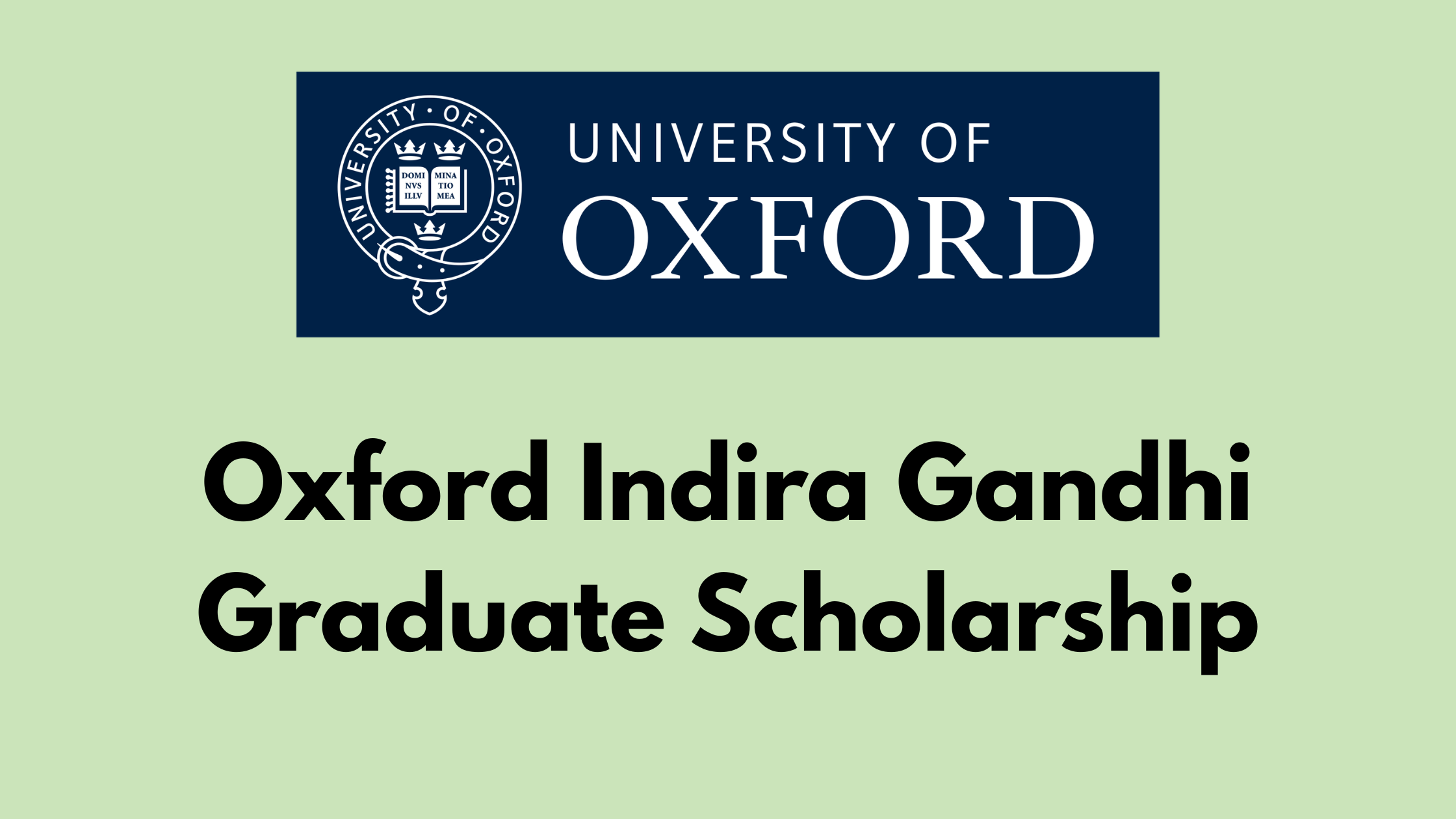 Oxford Indira Gandhi Graduate Scholarship